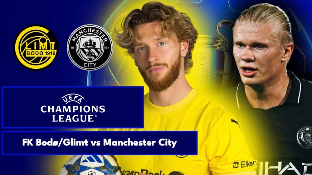 Nhận định soi kèo Bodo Glimt vs Manchester City lúc 00h45 ngày 21/1/2026